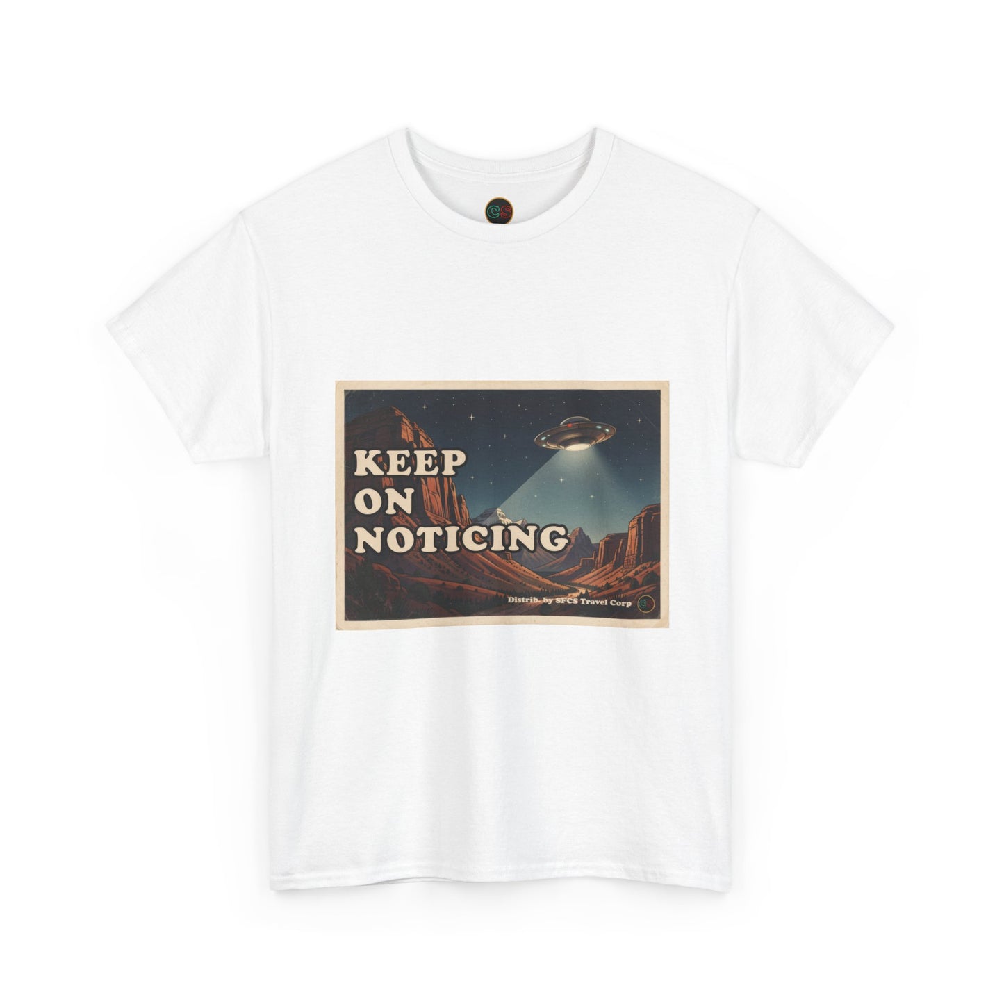 Keep on Noticing - Unisex Heavy Cotton Tee - Cinema Siblings - Close Encounters of the Third Kind - Psyop, Soft Disclosure or Analogy