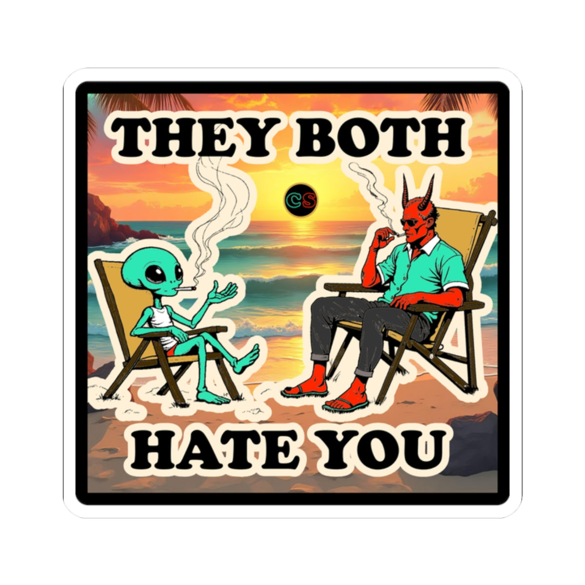 They Both Hate You - Cinema Siblings Stickers - Multiple Sizes - War Machine - Predictive Programming or Expensive Commercial?