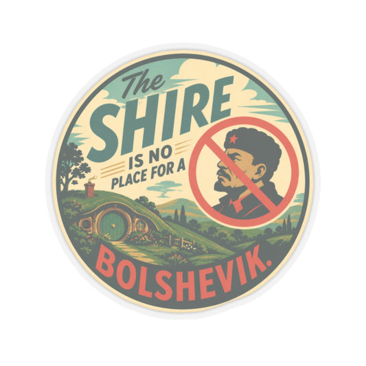 No Reds in the Shire - Cinema Siblings Stickers - Multiple Sizes - Eowyn was Robbed... but NOT by Aragorn