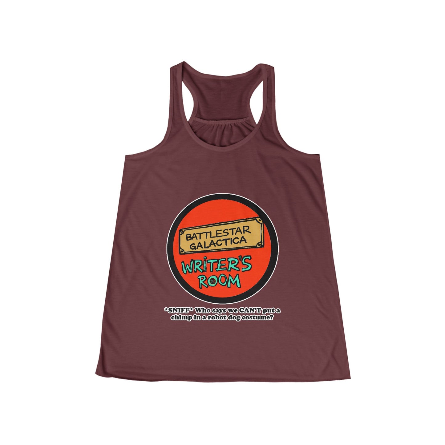 Writer's Room Snort Women's Flowy Racerback Tank Cinema Siblings  Episode Battlestar Galactica - Starbuck versus Stardoe