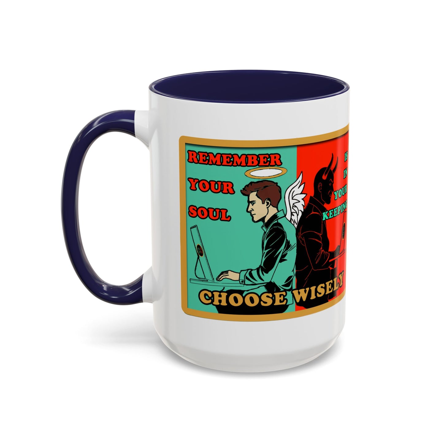 Keep Your Soul - Coffee Mug (11, 15oz) Cinema Siblings - Hackers (1995) - Hope Against AI Hegemony