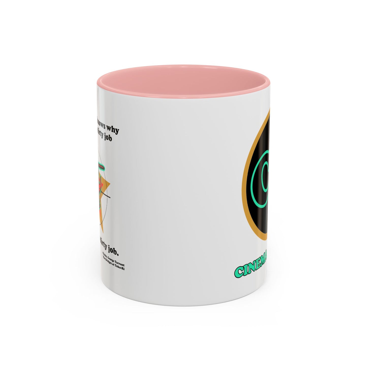 Dirty Jobs  Accent Coffee Mug (11, 15oz) Cinema Siblings episode The Bridges at Toko-ri The Anti War Korean War Film