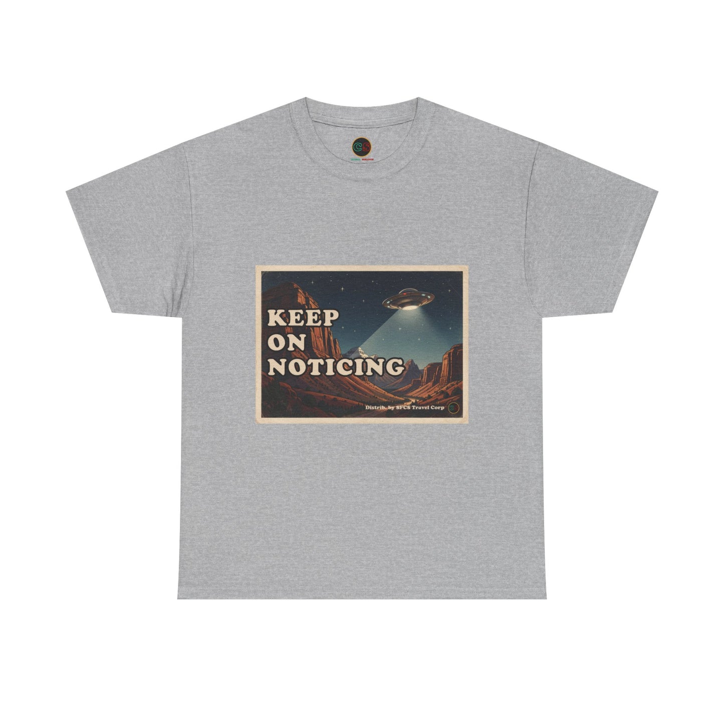 Keep on Noticing - Unisex Heavy Cotton Tee - Cinema Siblings - Close Encounters of the Third Kind - Psyop, Soft Disclosure or Analogy