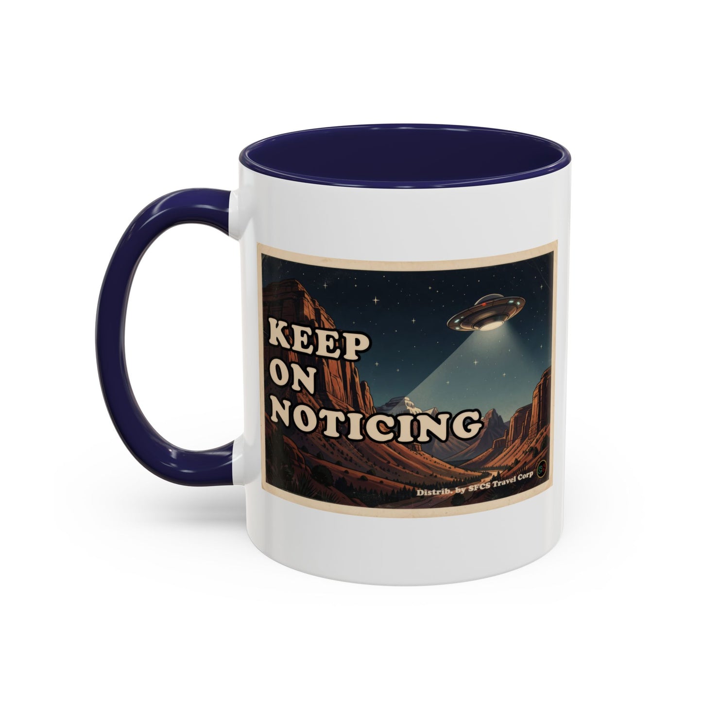 Keep on Noticing - Coffee Mug (11, 15oz) Cinema Siblings -Close Encounters of the Third Kind Psyop, Soft Disclosure or Analogy for Addiction