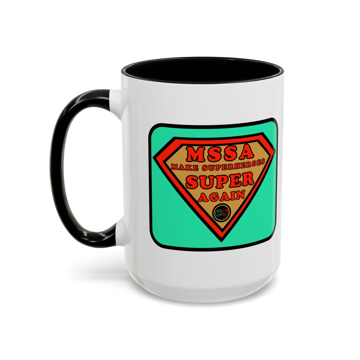 MSSA - Make Superheroes Super Again Coffee Mug (11, 15oz) Cinema Siblings SUPERMAN: Donner, Snyder & Gunn - The Purpose of Power
