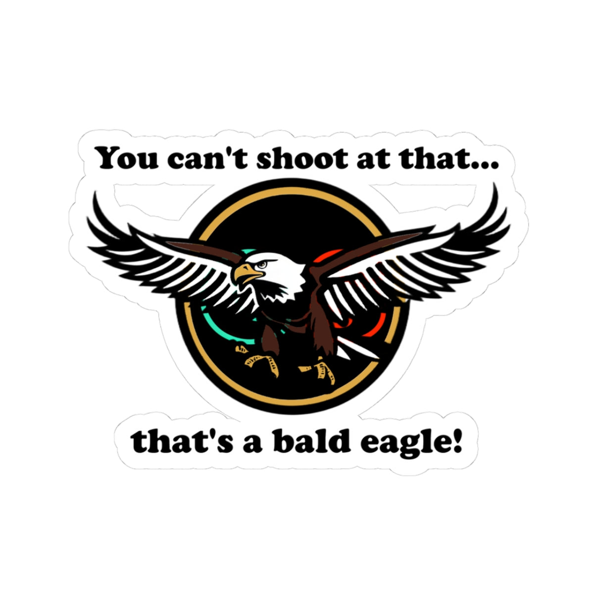 That's a Bald Eagle! Cinema Siblings Stickers - Multiple Sizes - Peacemaker - Demeaning the Hero