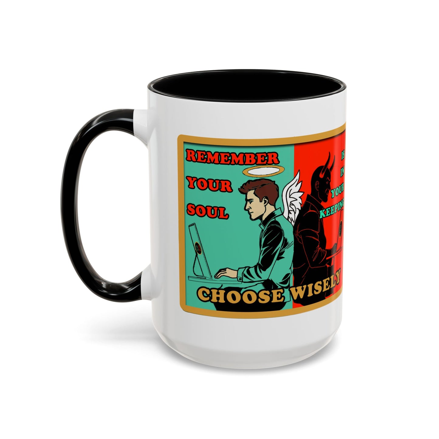 Keep Your Soul - Coffee Mug (11, 15oz) Cinema Siblings - Hackers (1995) - Hope Against AI Hegemony