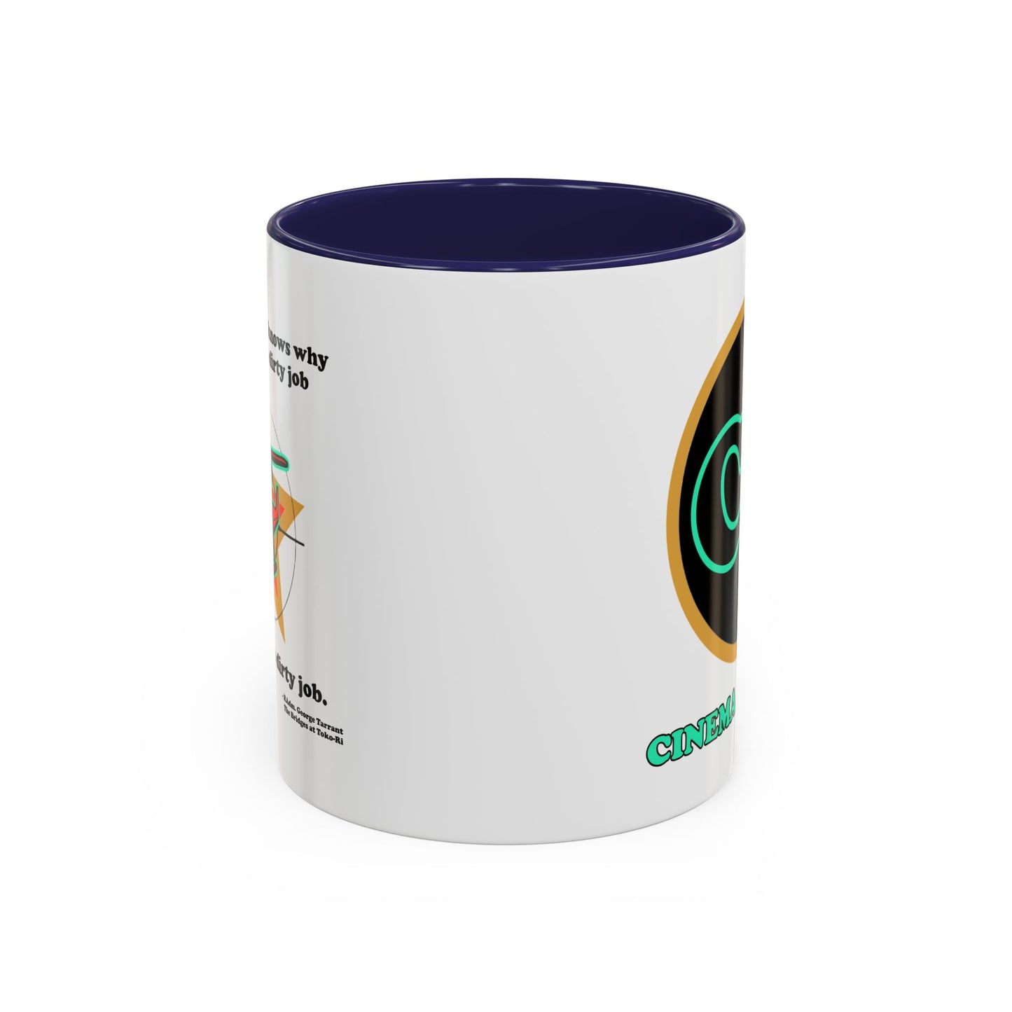 Dirty Jobs  Accent Coffee Mug (11, 15oz) Cinema Siblings episode The Bridges at Toko-ri The Anti War Korean War Film