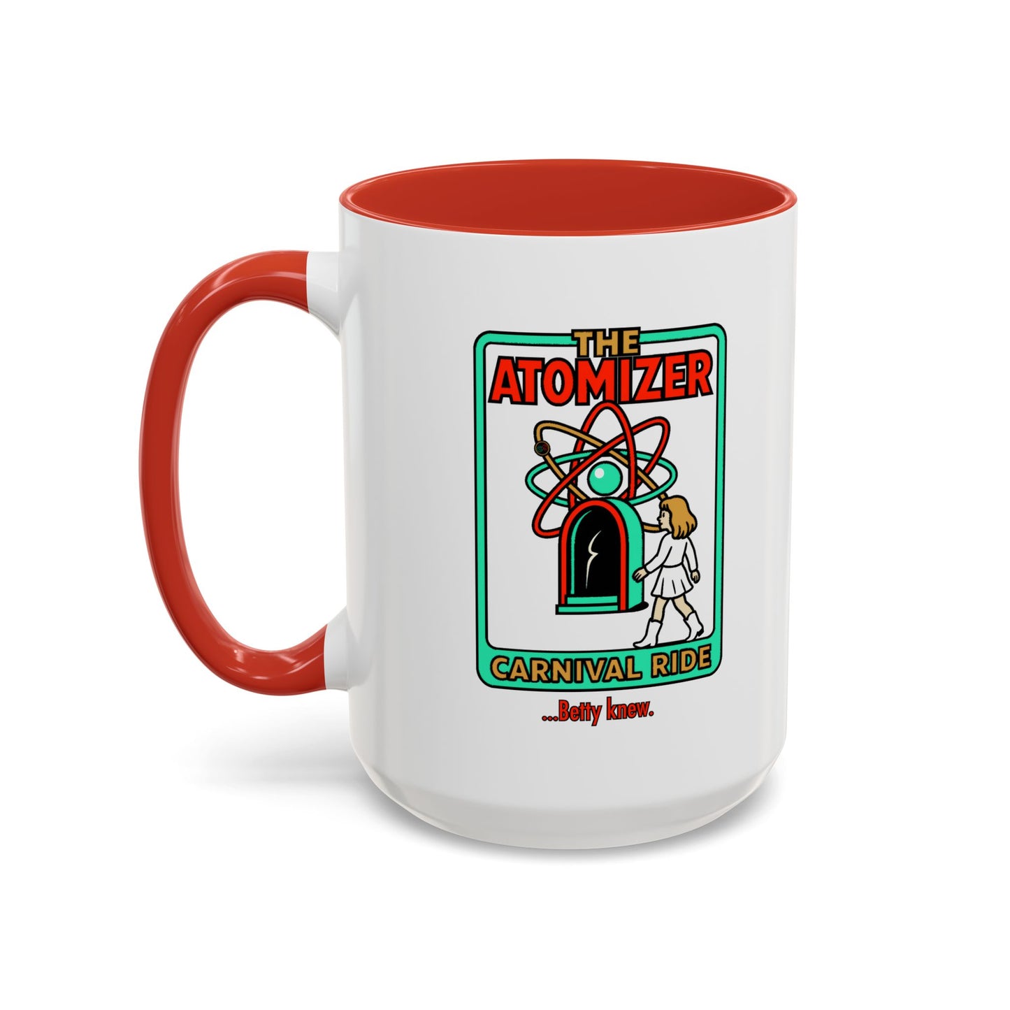 The Atomizer Betty Knew Accent Coffee Mug (11, 15oz) Cinema Siblings Splash, Mannequin & Weird Science 1980's Manic Pixie Dream Pygmalion