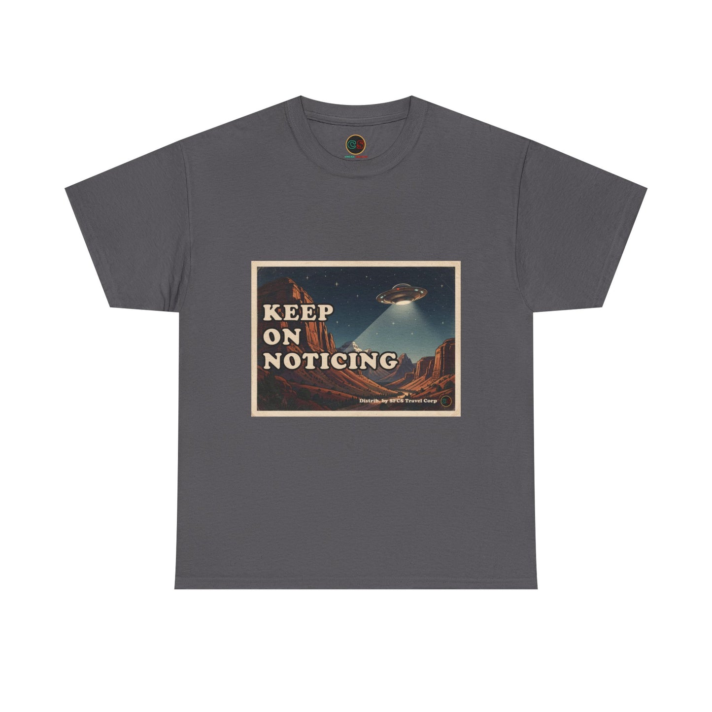 Keep on Noticing - Unisex Heavy Cotton Tee - Cinema Siblings - Close Encounters of the Third Kind - Psyop, Soft Disclosure or Analogy