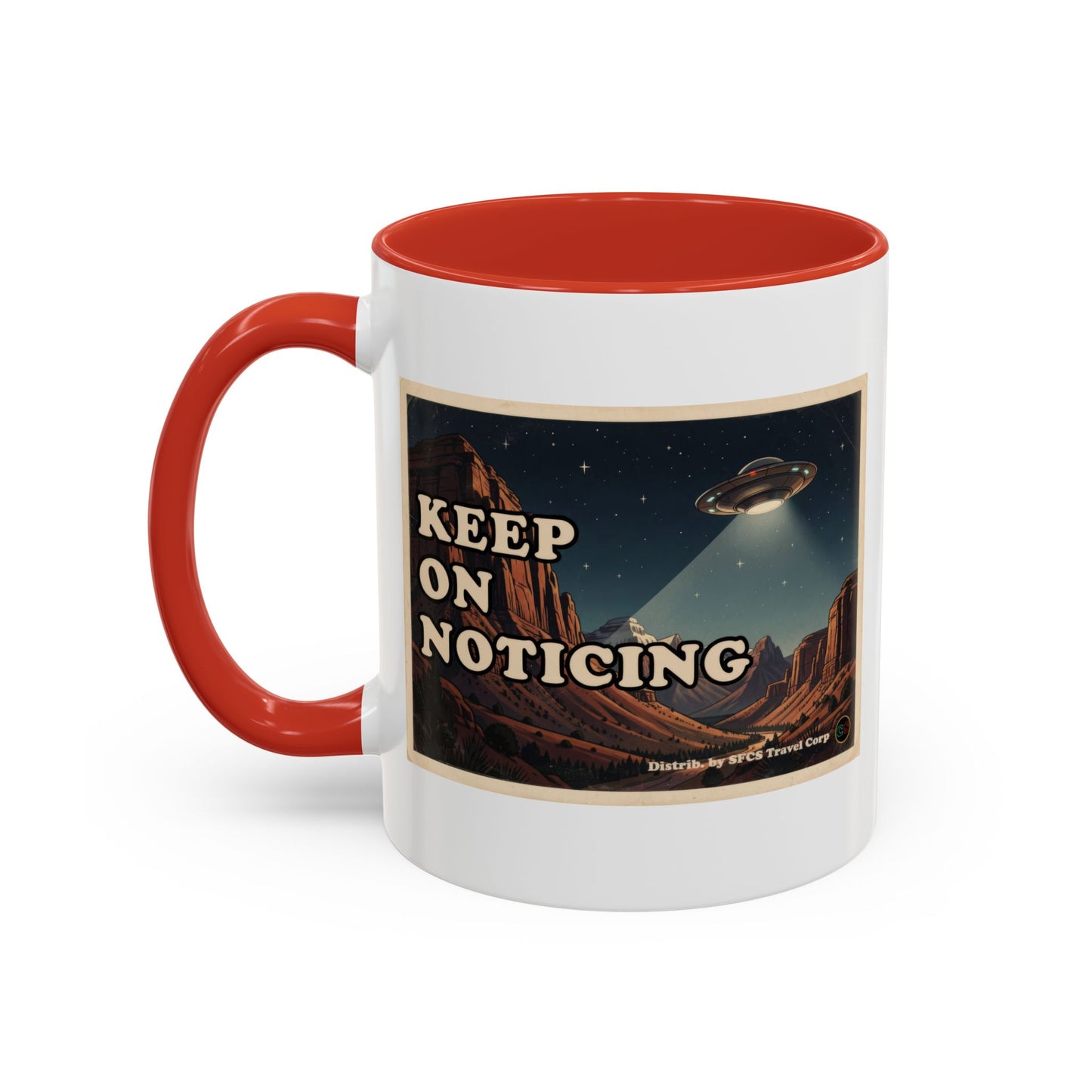 Keep on Noticing - Coffee Mug (11, 15oz) Cinema Siblings -Close Encounters of the Third Kind Psyop, Soft Disclosure or Analogy for Addiction
