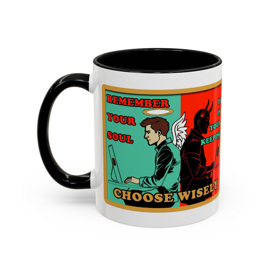 Keep Your Soul - Coffee Mug (11, 15oz) Cinema Siblings - Hackers (1995) - Hope Against AI Hegemony