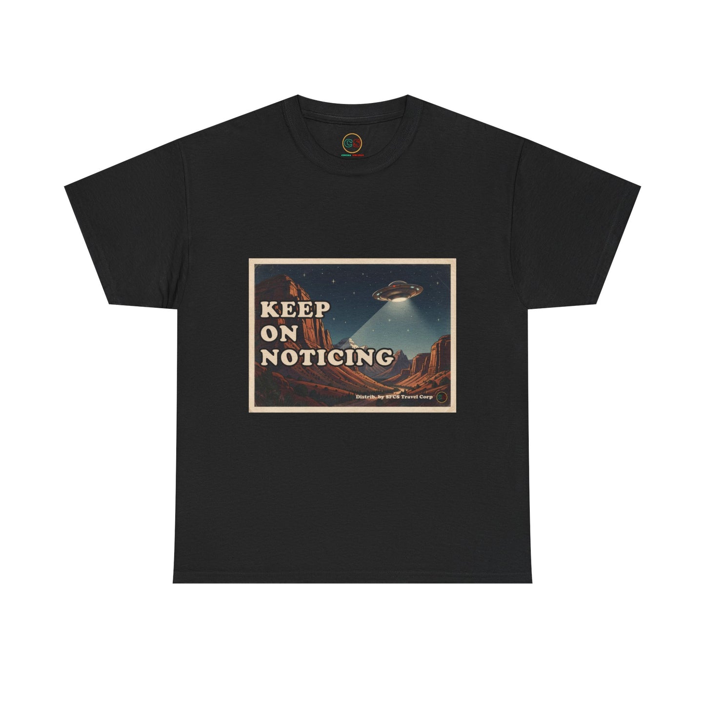 Keep on Noticing - Unisex Heavy Cotton Tee - Cinema Siblings - Close Encounters of the Third Kind - Psyop, Soft Disclosure or Analogy